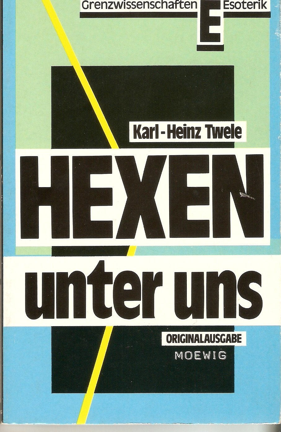 Hexen unter uns. ( Esoterik). Religion & Esotericism