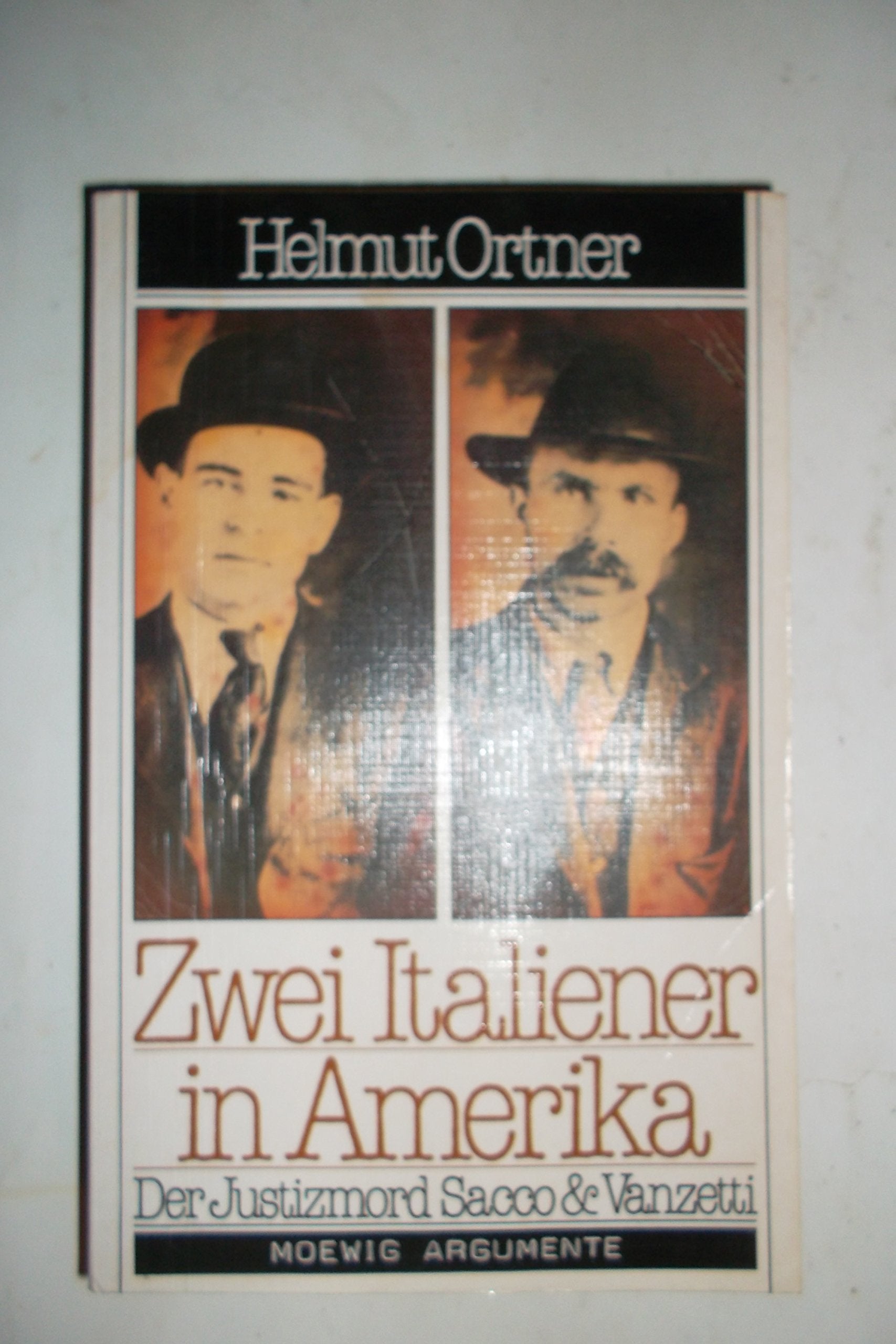 Zwei Italiener in Amerika. Der Justizmord Sacco und Vanzetti. Law