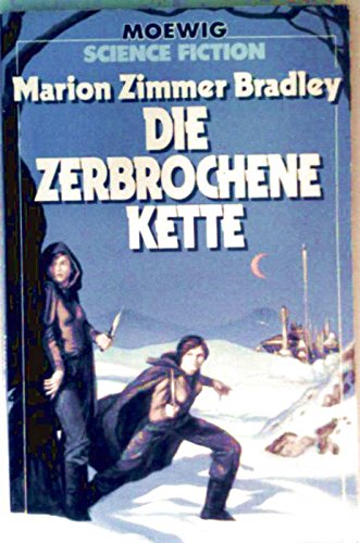 Die zerbrochene Kette. Fantasy & Sci-Fi