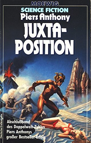 Juxtaposition. Abschlußband des Doppelwelt- Zyklus. ( Science Fiction). Books