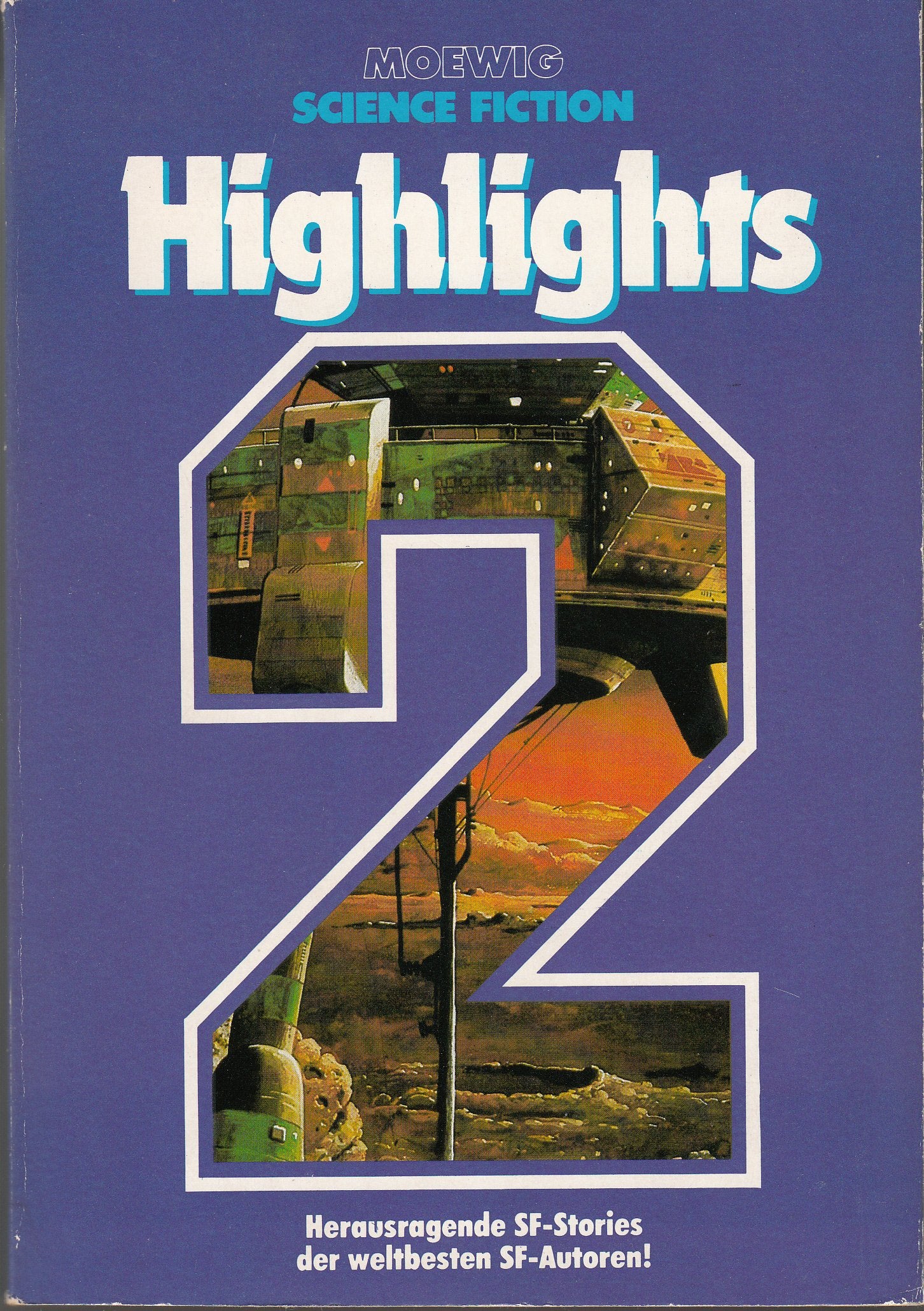 Science Fiction Highlights II. Herausragende Stories der weltbesten SF- Autoren. Fantasy & Sci-Fi