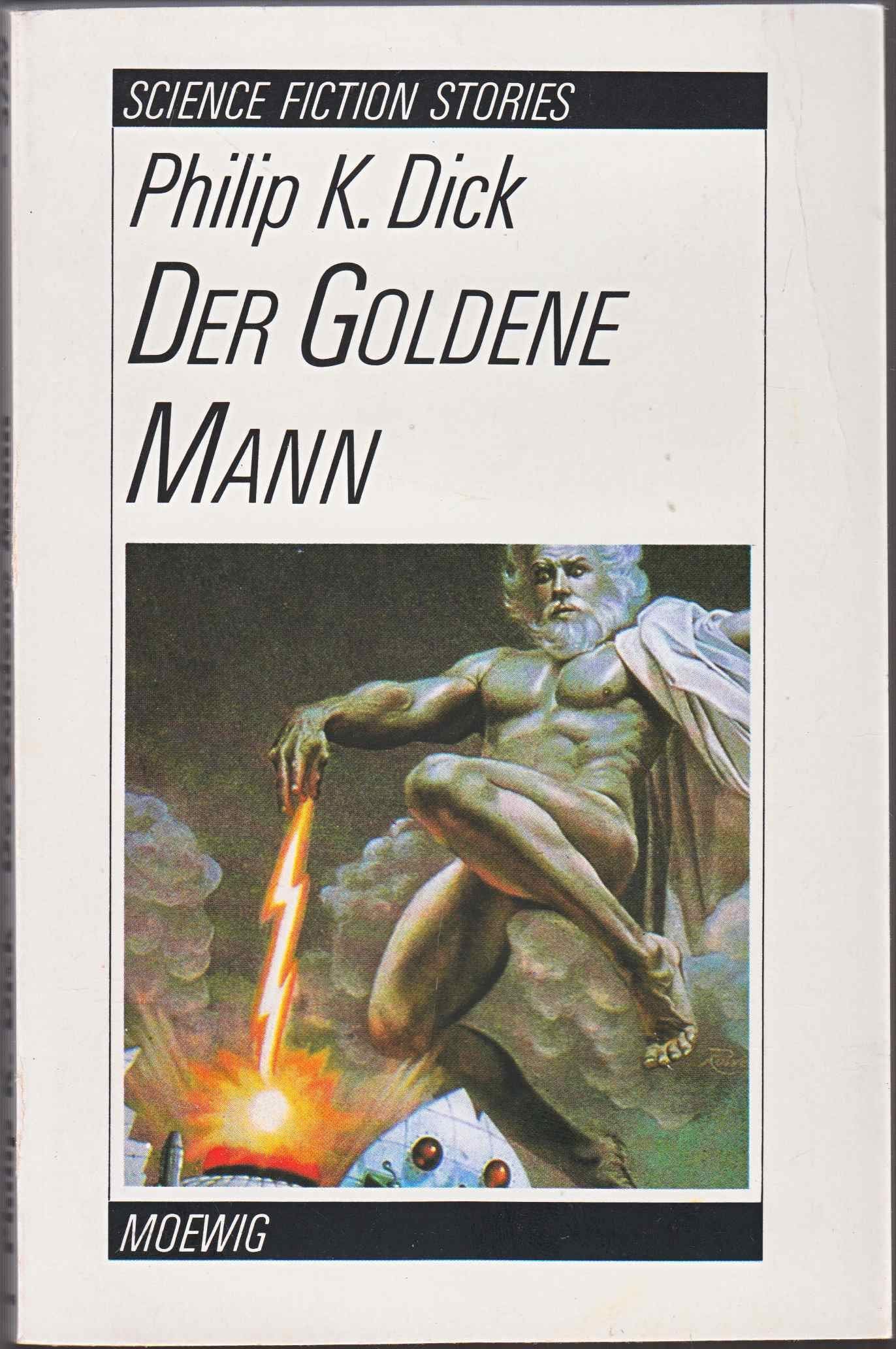 Der goldene Mann (Moewig-Taschenbücher. Science-Fiction) Fantasy & Sci-Fi