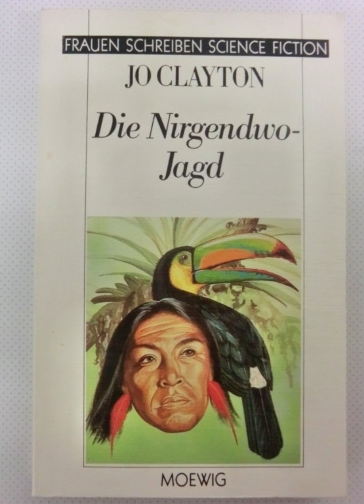 Die Nirgendwo - Jagd. ( Frauen schreiben Science Fiction). Books