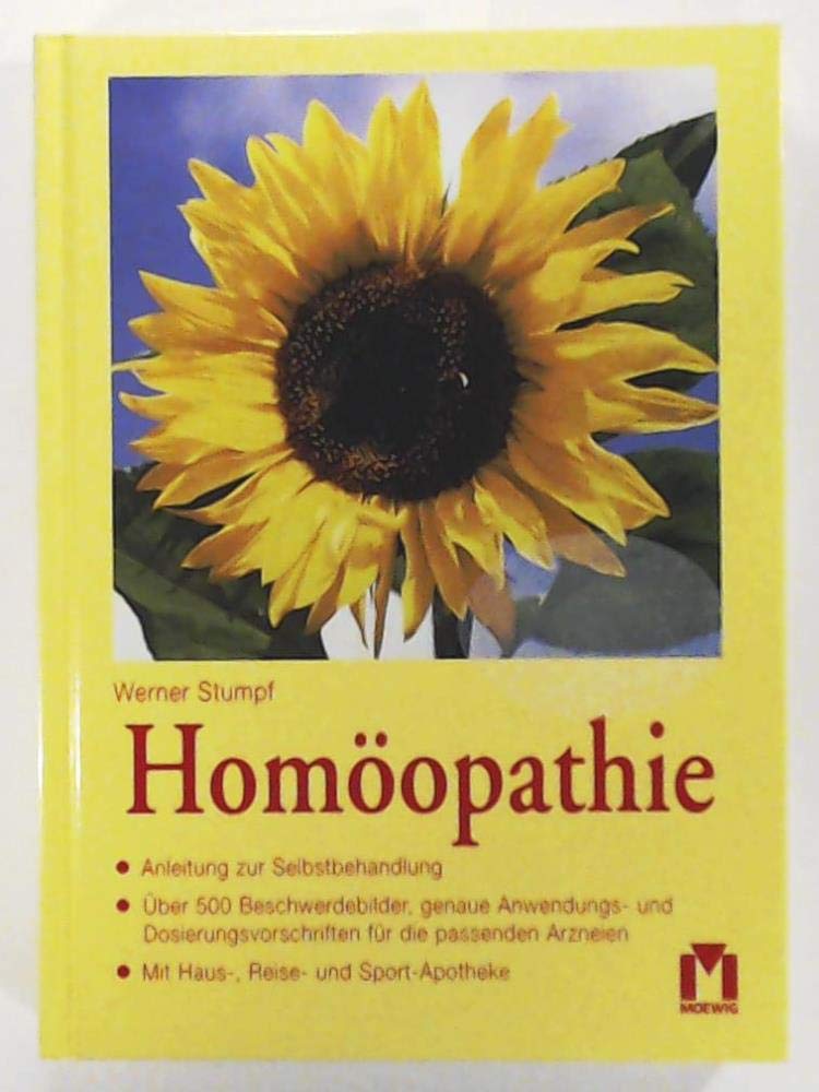 Homöopathie: Anleitung zur Selbstbehandlung. Über 500 Beschwerdebilder. Haus-, Reise und Sportapotheke Medicine