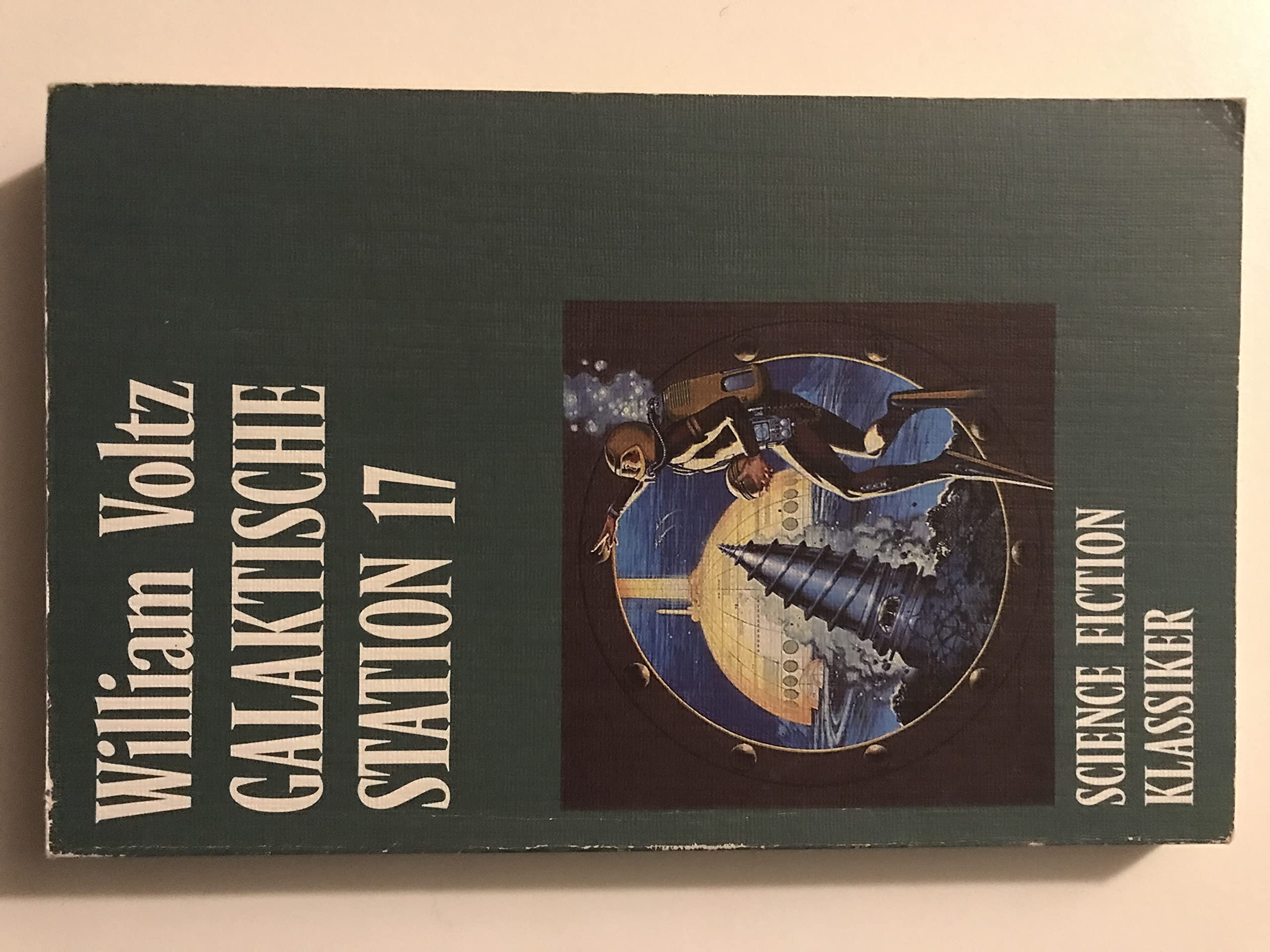 Galaktische Station 17. ( Science Fiction Klassiker). Books