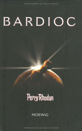 Perry Rhodan 100. Bardioc Contemporary literature