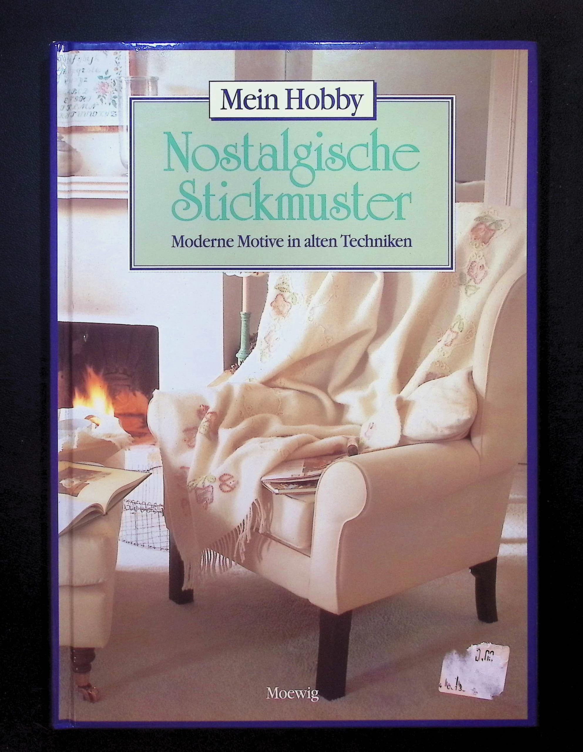 Nostalgische Stickmuster. Mein Hobby. Moderne Motive in alten Techniken Books