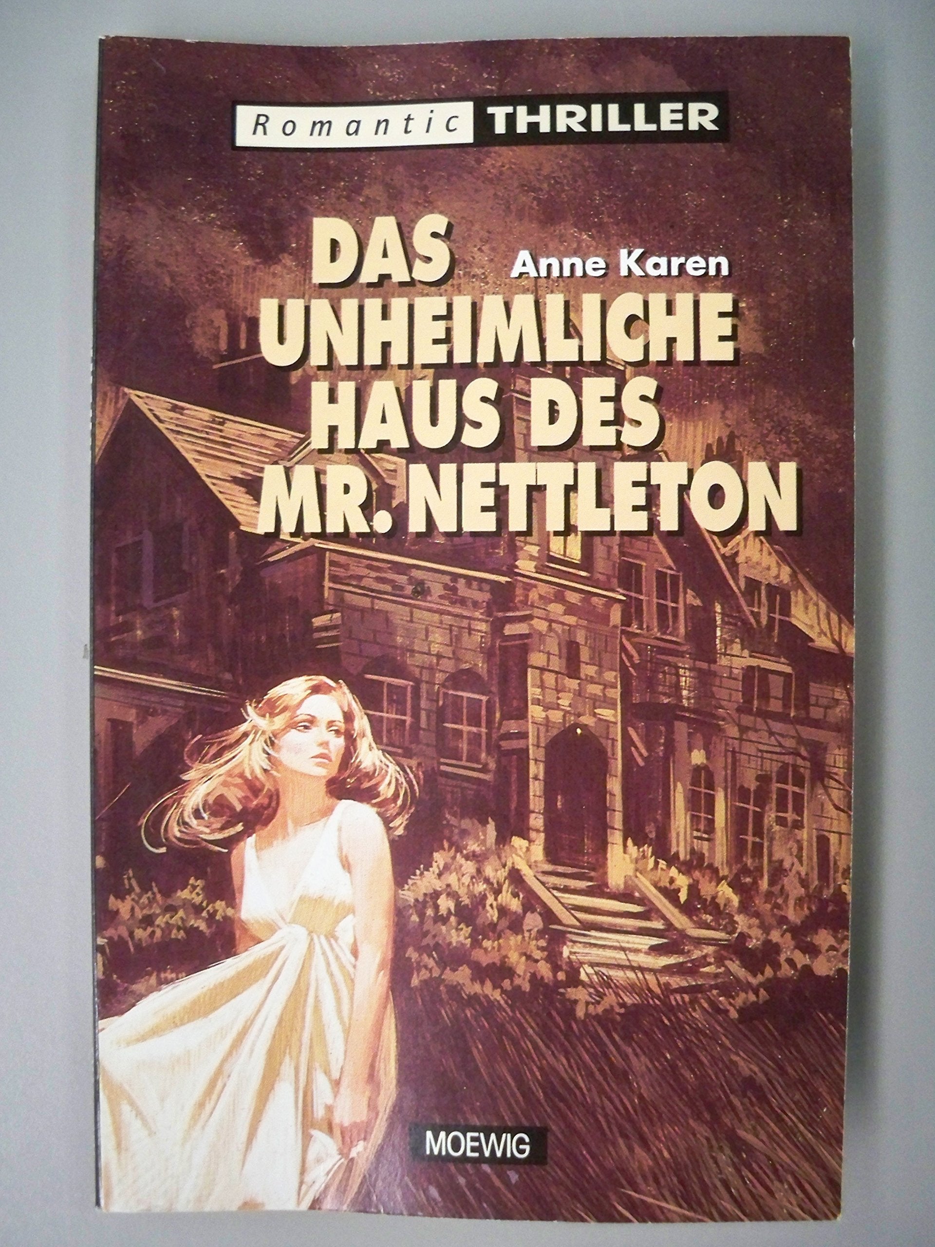 Das unheimliche Haus des Mr. Nettleton (Romantic Thriller) Books