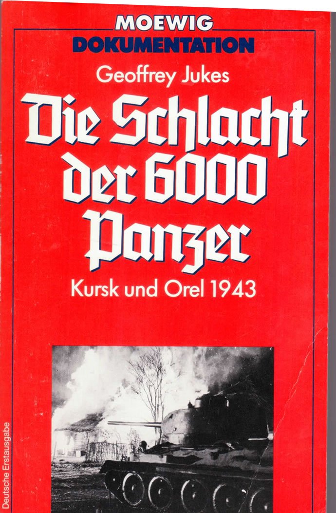 Die Schlacht der 6000 Panzer. Kursk und Orel 1943. Politics & History