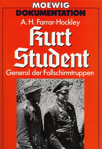 Kurt Student. General der Fallschirmspringertruppen Politics & History