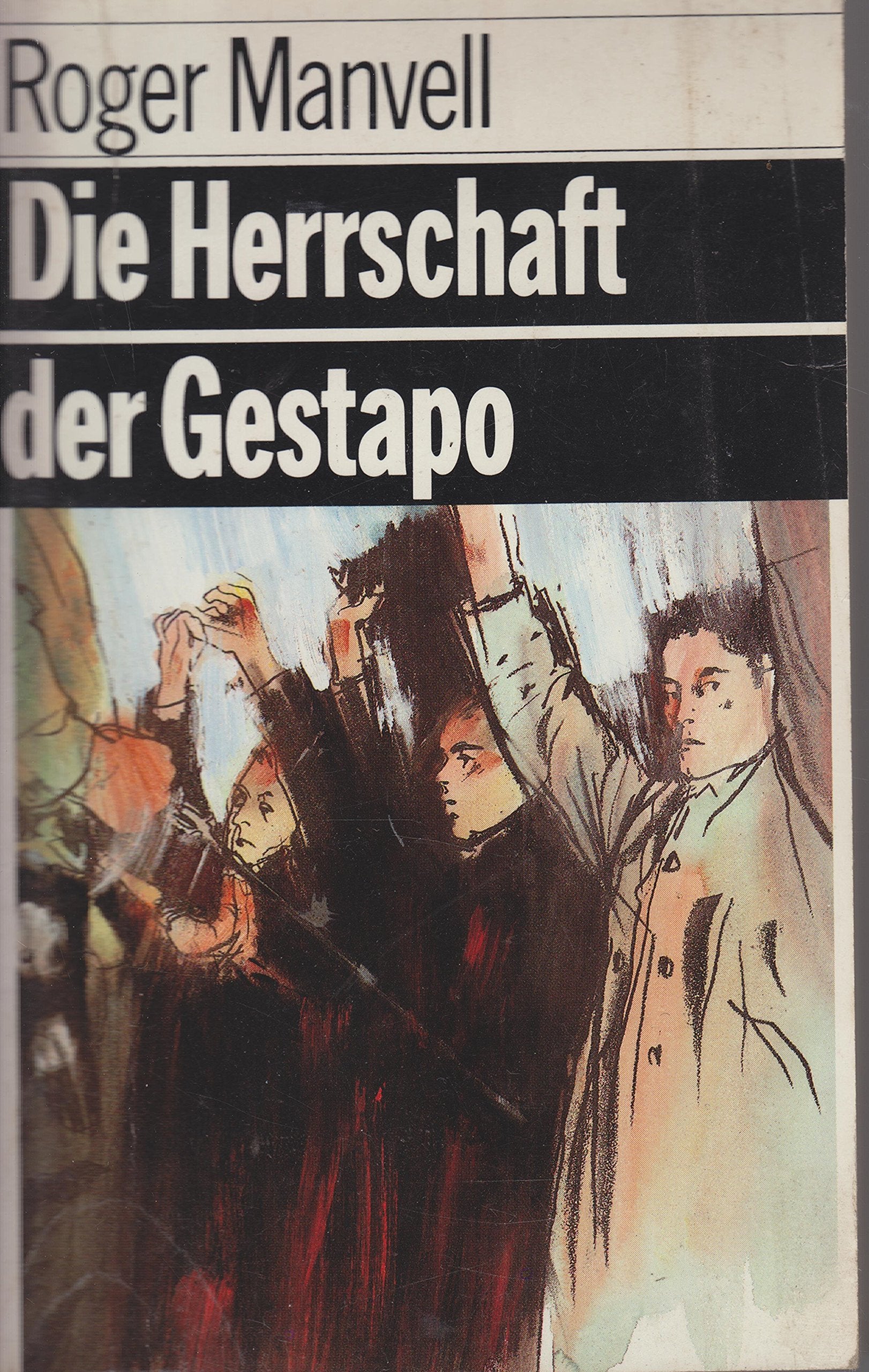 Die Herrschaft der Gestapo. ( Dokumentation). Books