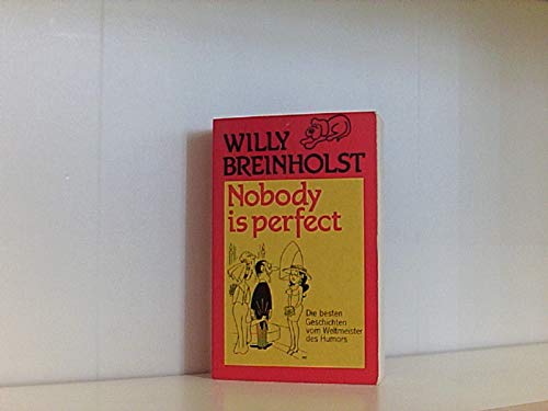 Nobody is perfect (Moewig-Taschenbücher. Humor) Books
