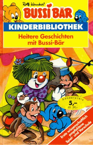Bussi-Bär Kinderbibliothek IV / Heitere Geschichten mit Bussi-Bär Books