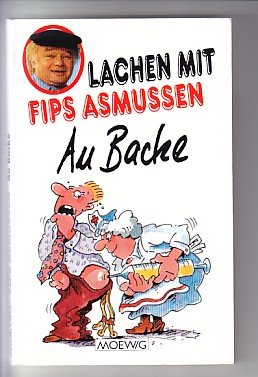 Lachen mit Fips Asmussen. Au Backe Books