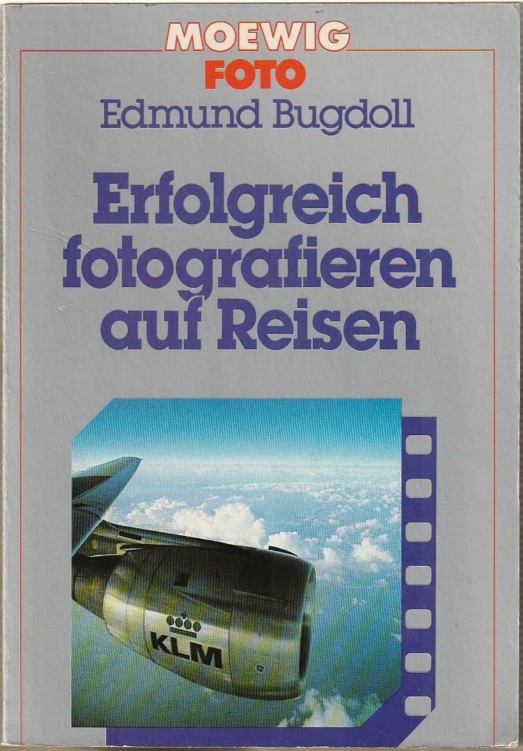 Erfolgreich fotografieren auf Reisen. Books