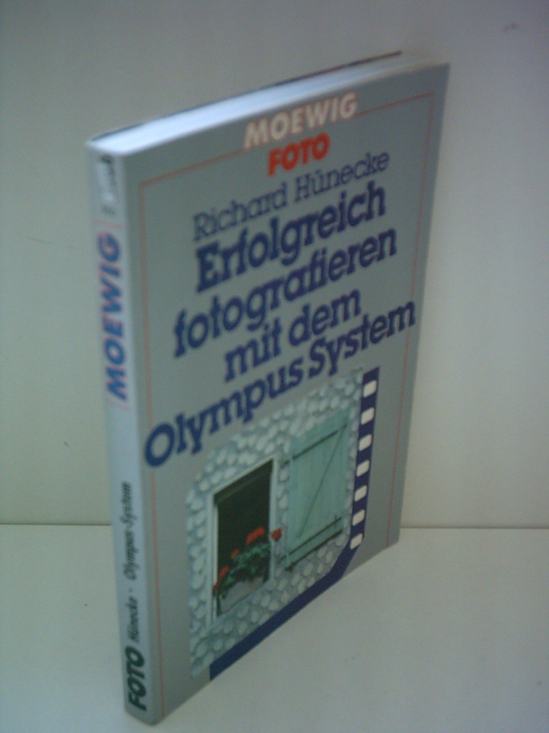 Erfolgreich fotografieren mit dem Olympus- System. Books