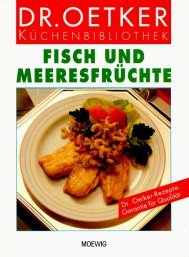 Fisch und Meeresfrchte (Dr. Oetker Kchenbibliothek) Books