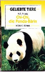 Chi- Chi, die Panda- Bärin (Geliebte Tiere) Books