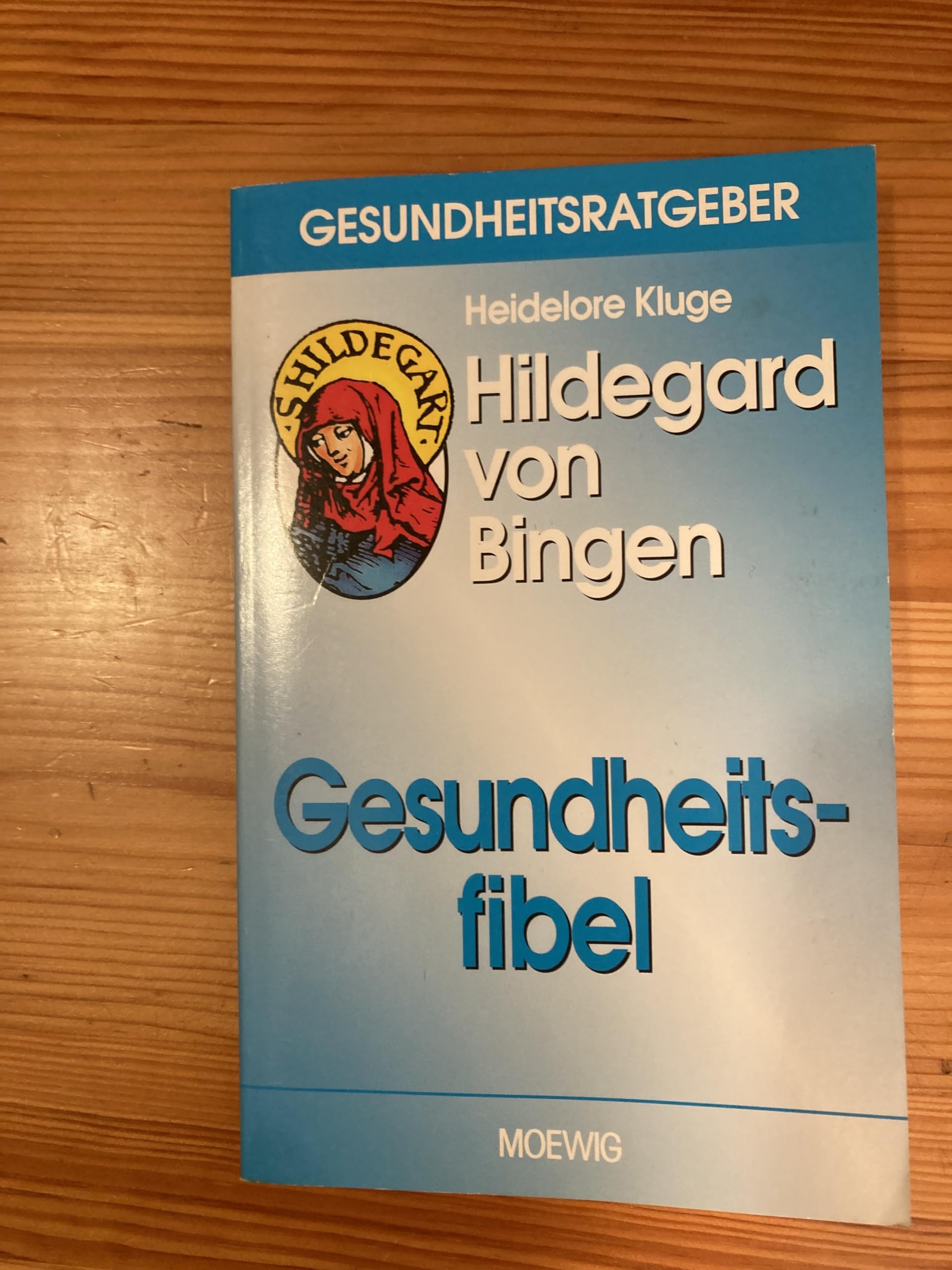 Product Image: Hildegard von Bingen. Gesundheitsfibel