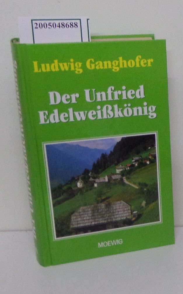 Der Unfried / Edelweißkönig Books