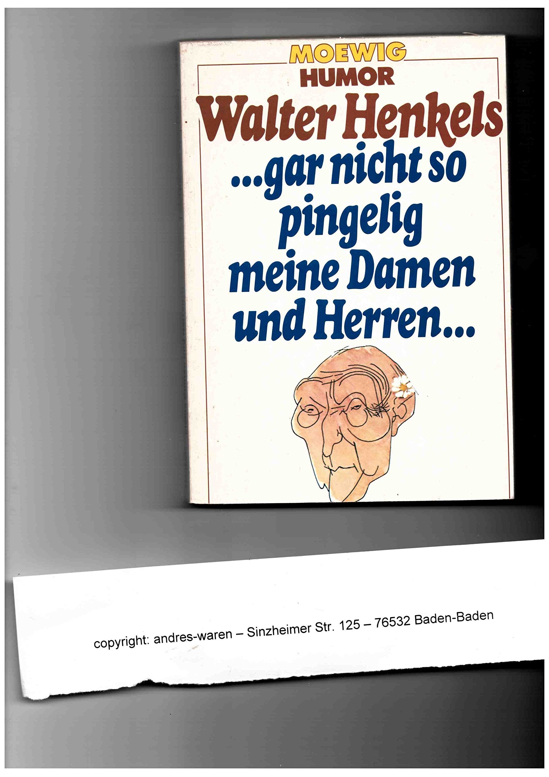 gar nicht so pingelig, meine Damen und Herren. Neue Adenauer- Anekdoten. ( Humor). Politics & History