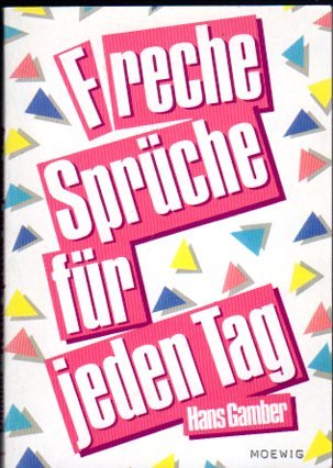 Freche Sprüche für jeden Tag. ( Moewig Comic). Books
