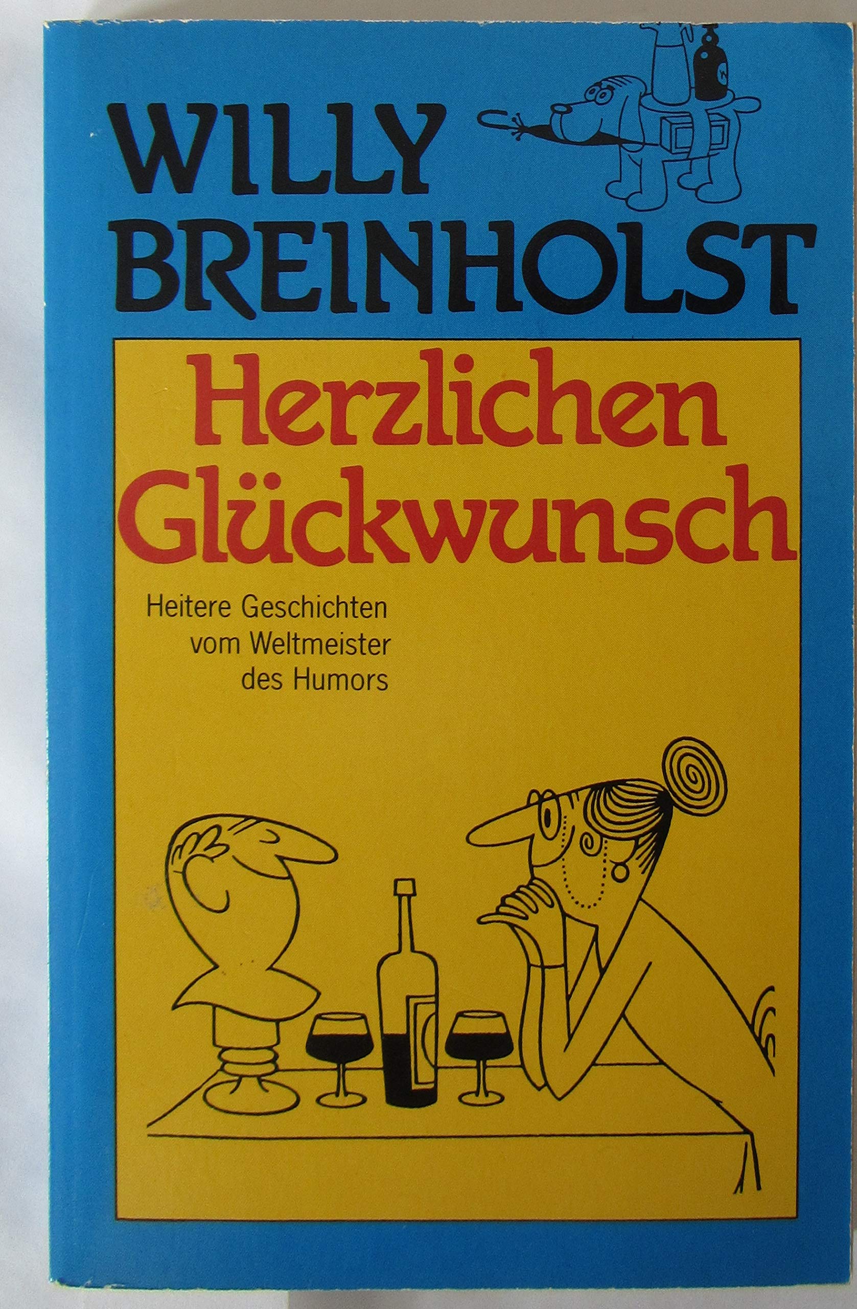 Herzlichen Glückwunsch. Heitere Geschichten vom Weltmeister des Humors. Books