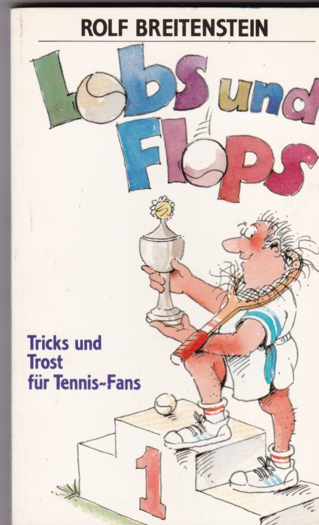 Lobs und Flops. Tricks und Trost für Tennis- Fans. ( Humor). Books