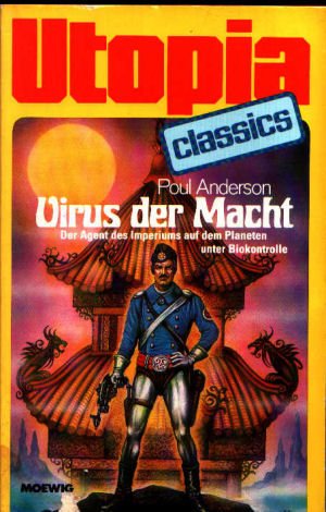 Virus der Macht. Der Agent des Imperiums auf dem Planeten unter Biokontrolle. (Utopia classics) Fantasy & Sci-Fi
