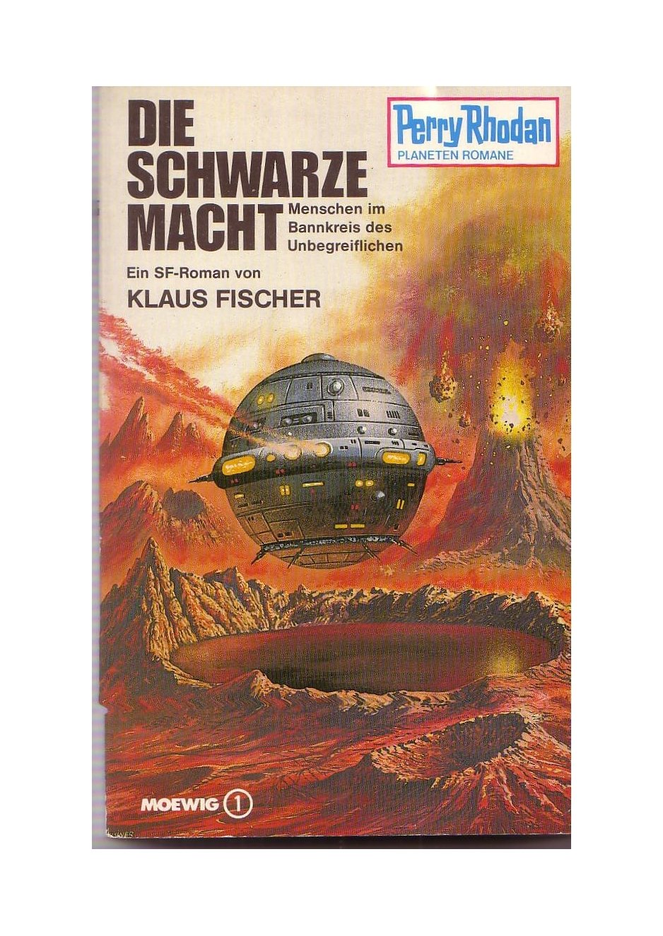 Die schwarze Macht (Moewig-Taschenbücher. Perry Rhodan) Books