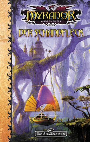 Myranor. Der Schandfleck: Das schwarze Auge Books