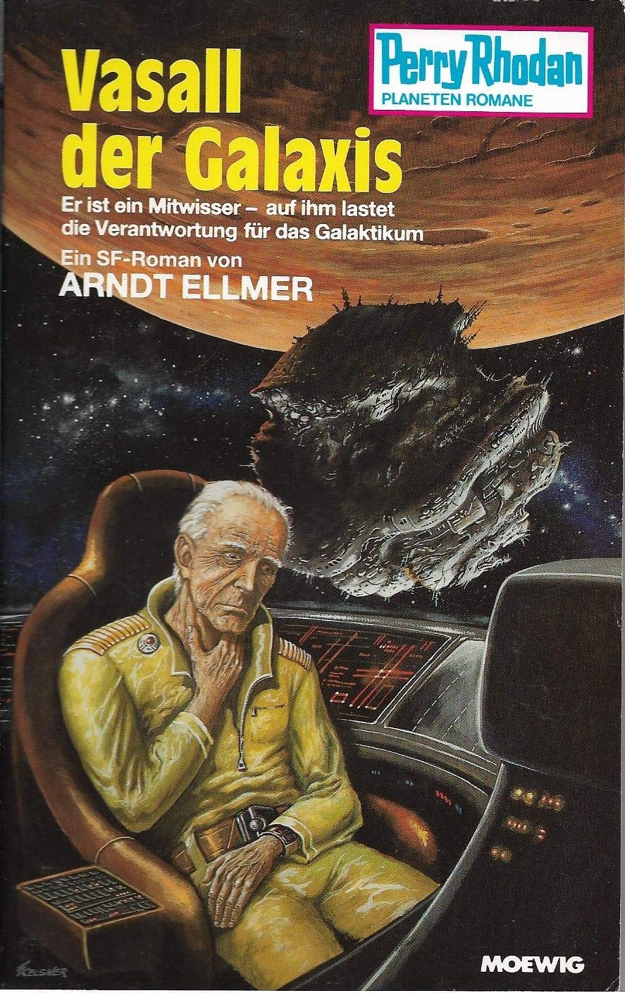 Vasall der Galaxis (Moewig-Taschenbücher. Perry Rhodan) Books