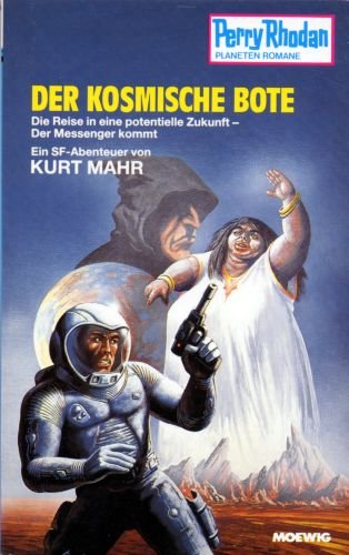 Der kosmische Bote (Moewig-Taschenbücher. Perry Rhodan) Books