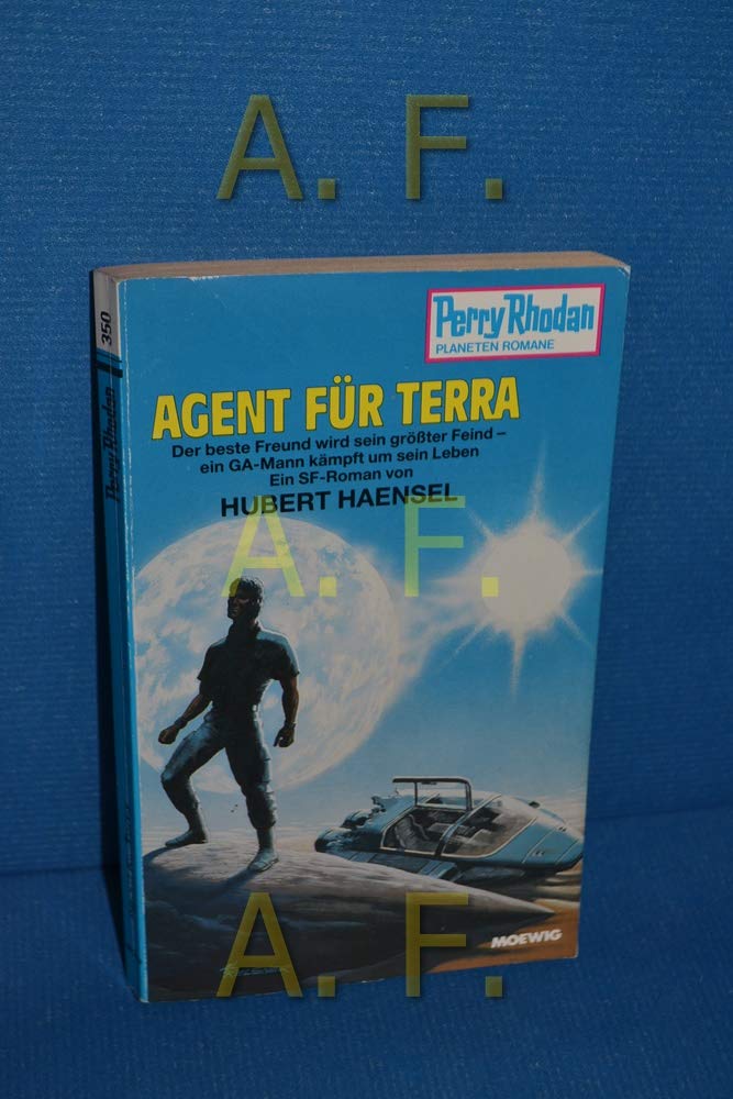 Perry Rhodan Planetenromane Band 350. Agent für Terra Books