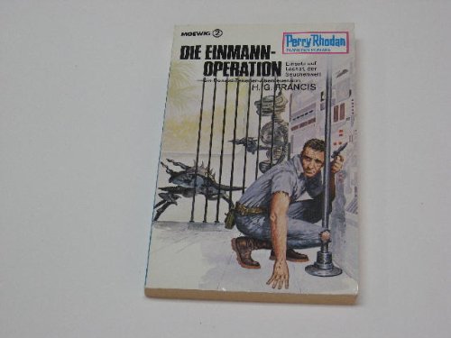 Perry Rhodan Planetenromane, Band 185: Die Einmann-Operation Books
