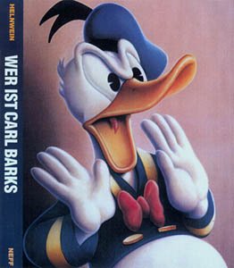 Wer ist Carl Barks. Limitierte und numerierte Luxusausgabe. Handsigniert von Gottfried Helnwein Photography