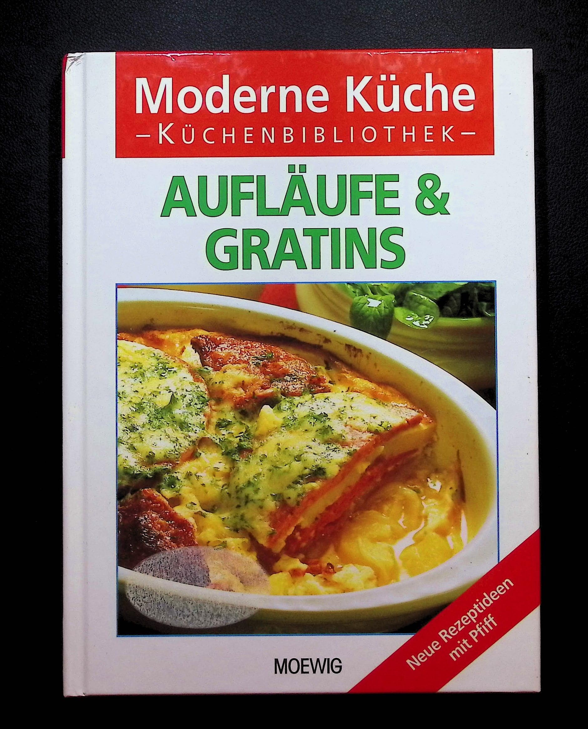Moderne Küche - Aufläufe & Gratins Cooking & Enjoying