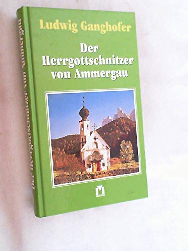 Der Herrgottschnitzer von Ammergau Books