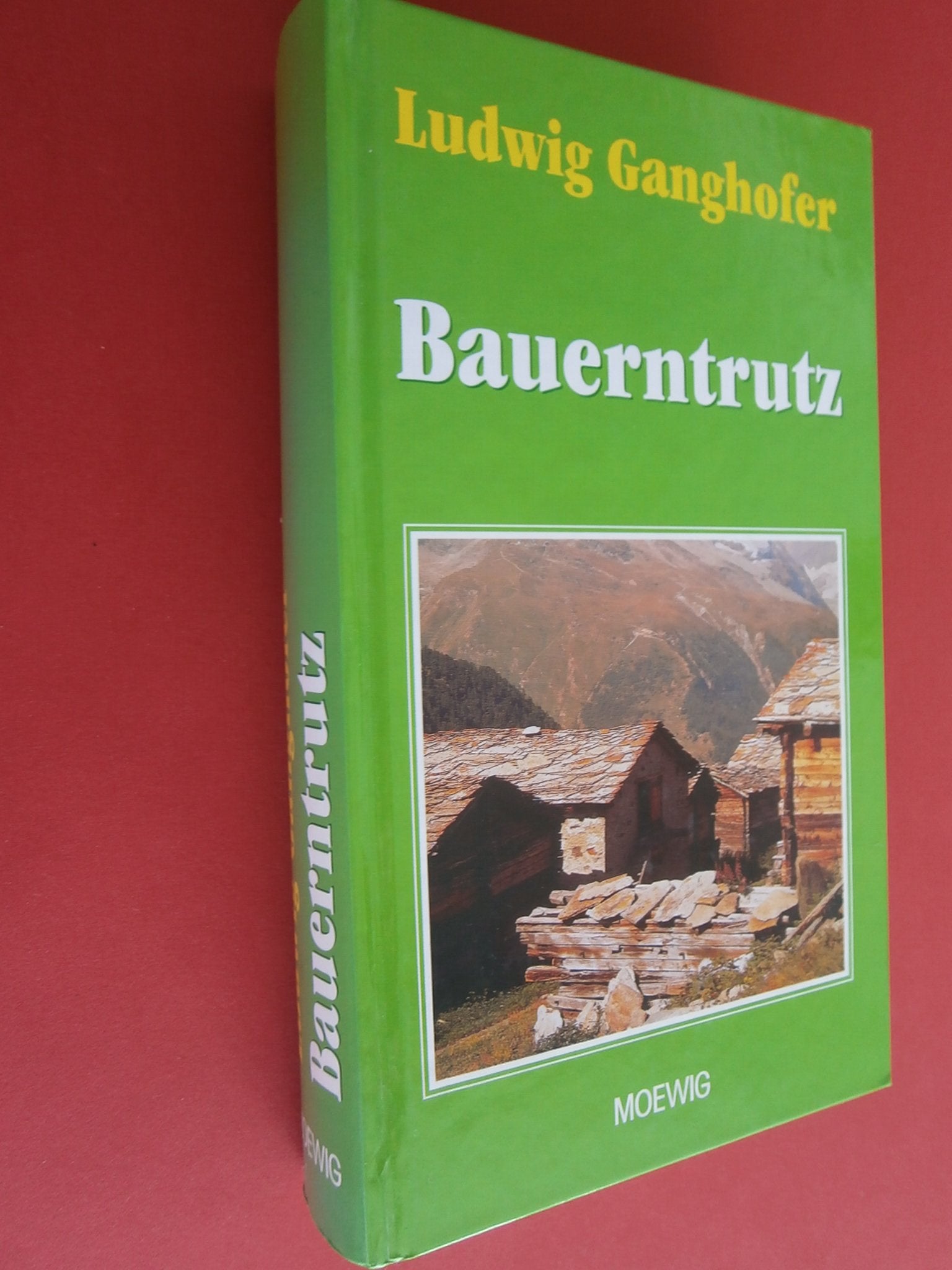 Bauerntrutz - Ludwig Ganghofer Books