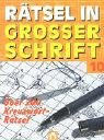 Rätsel in grosser Schrift 10. Über 200 Kreuzwort-Rätsel Fiction