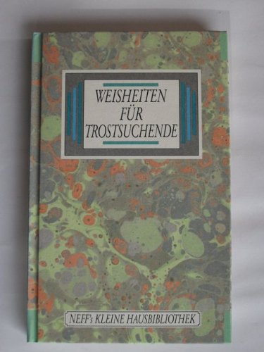 Weisheiten für Trostsuchende Books