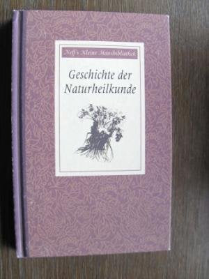 Neff`s kleine Hausbibliothek: Geschichte der Naturheilkunde Books