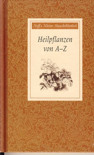 Heilpflanzen von A - Z Medicine