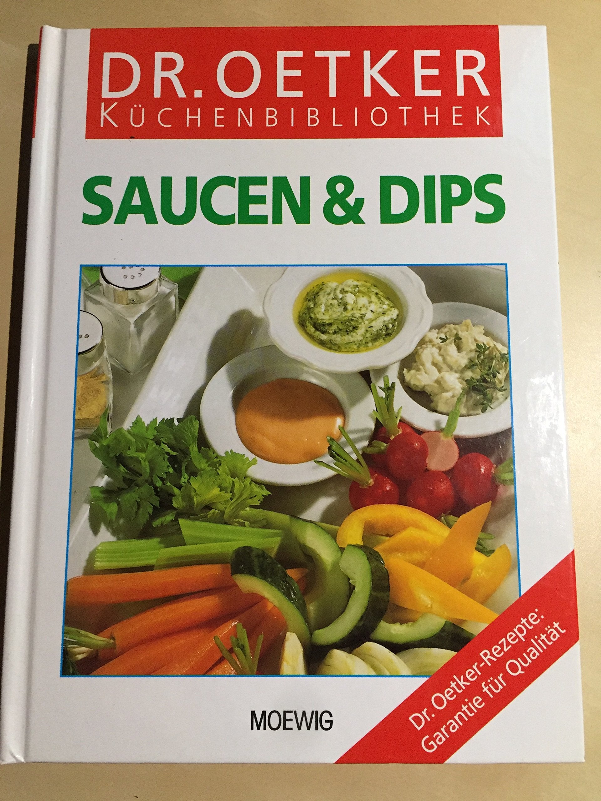 Saucen & Dips. Dr. Oetker Küchenbibliothek Books