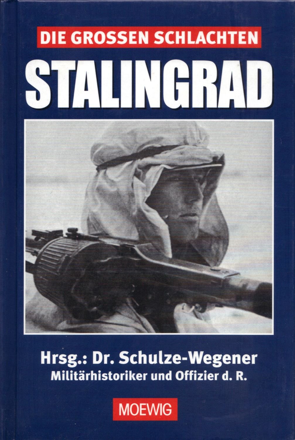 Die großen Schlachten - Stalingrad. Books