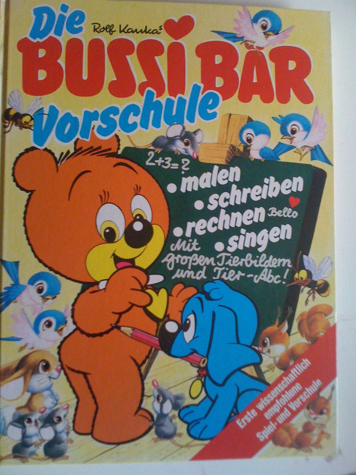 Die Bussi-Bär-Vorschule. Malen, Schreiben, Rechnen, Singen Books