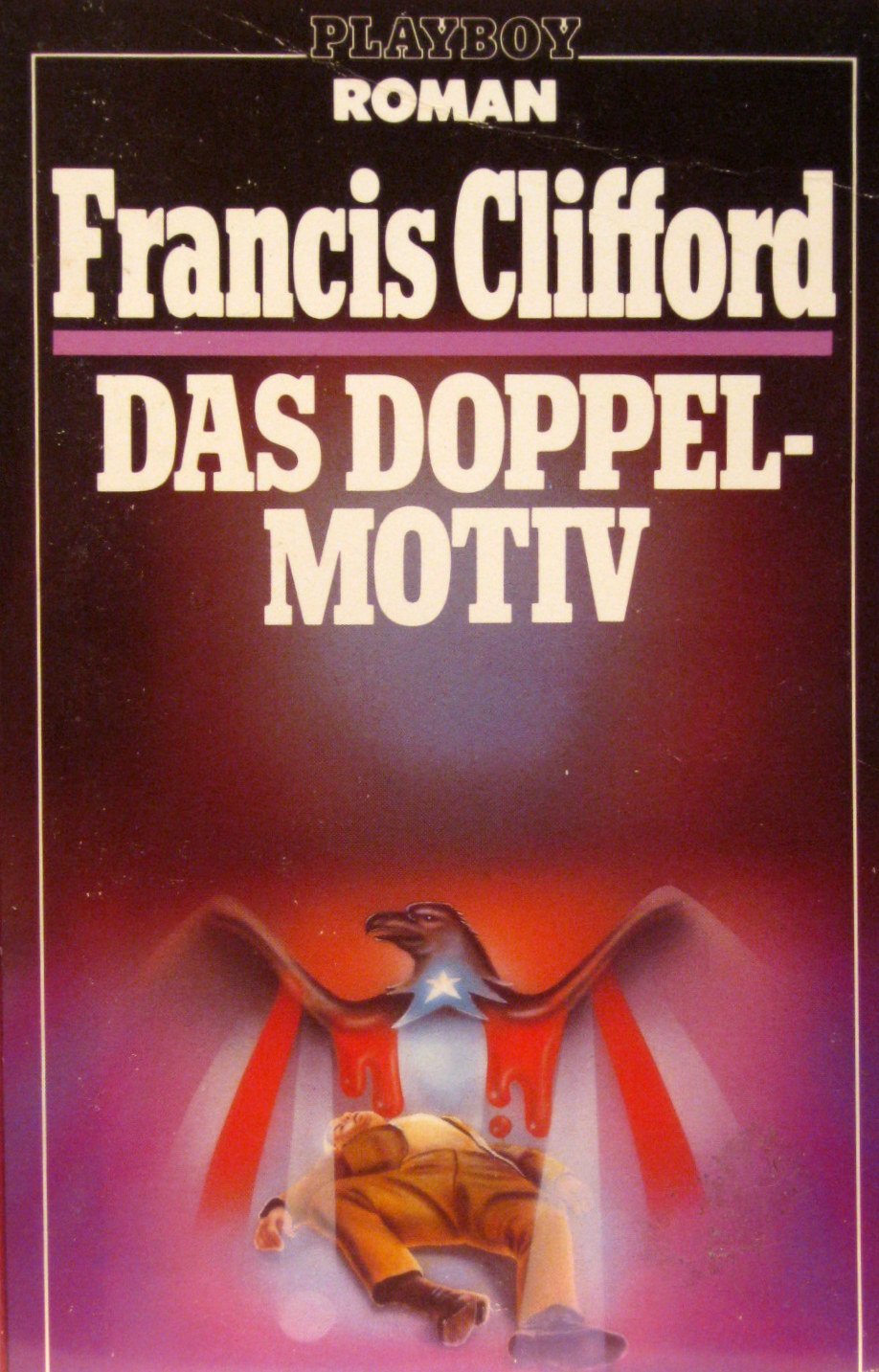 Das Doppelmotiv. ( Playboy Romane). Books