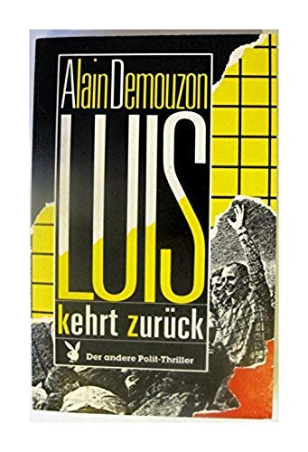 Luis kehrt zurück - Der andere Polit-Thriller Books