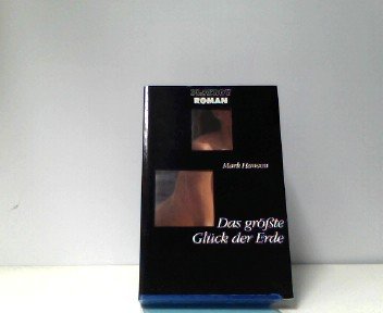 Das größte Glück der Erde. ( Playboy Roman). Books