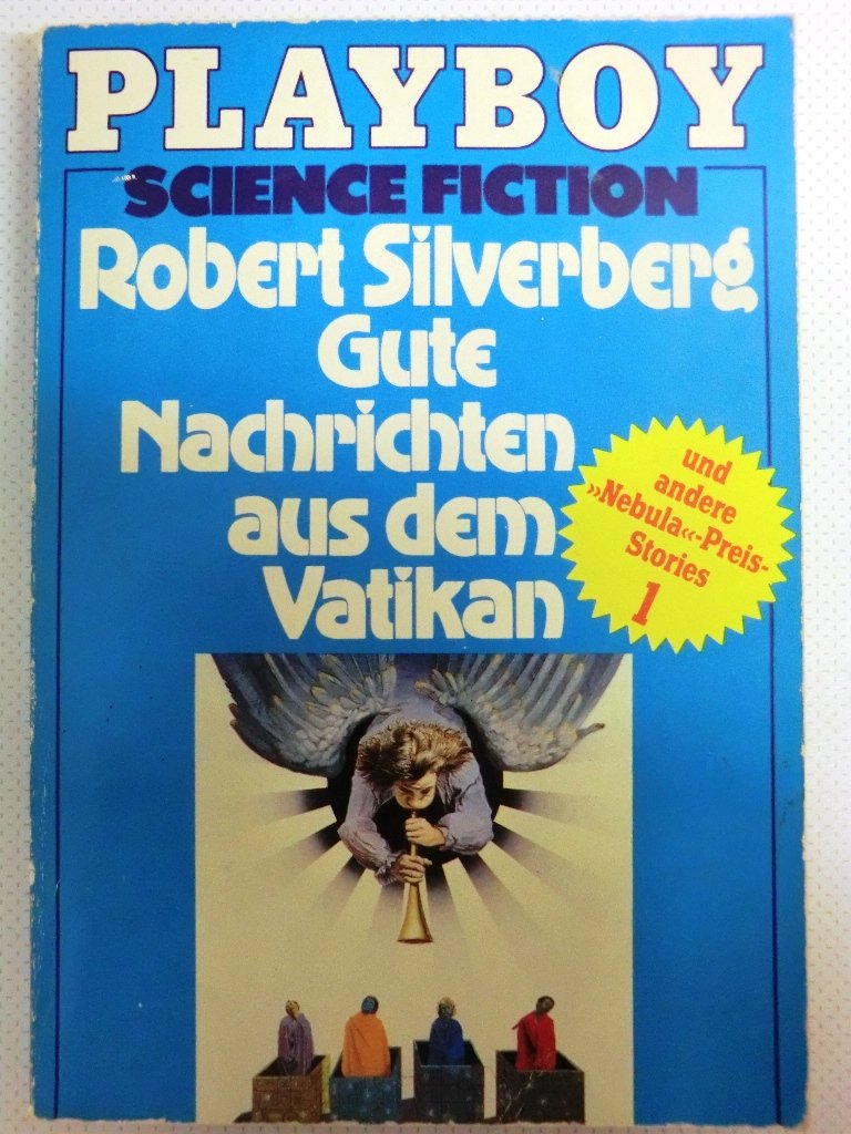 Gute Nachrichten aus dem Vatikan und andere Nebula- Preis- Stories. Fantasy & Sci-Fi